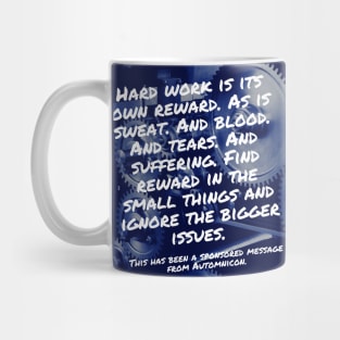 Hard Work is its Own Reward Mug